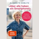 Aber alle haben ein Smartphone!