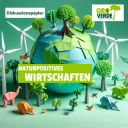Naturpositives Wirtschaften