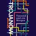 Tausend und ein Morgen