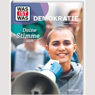 WAS IST WAS: Demokratie - Deine Stimme zählt