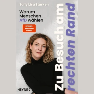 Zu Besuch am rechten Rand - Warum Menschen AfD wählen